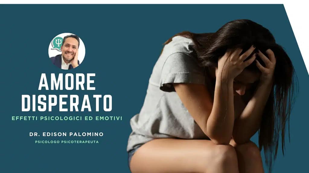 Amore disperato: effetti psicologici ed emotivi